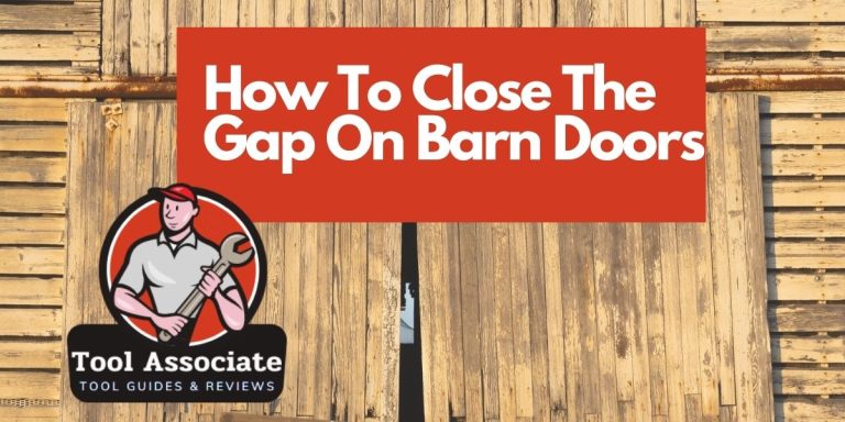 How To Close The Gap On Barn Doors